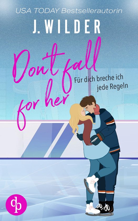 Rulebreaker-Reihe 2 - Don't fall for her Sports Romance / Co ... - cover