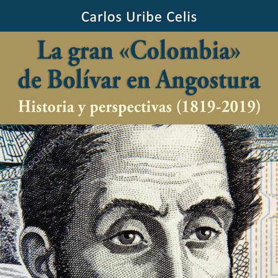La gran Colombia de Bolívar en Angostura - cover