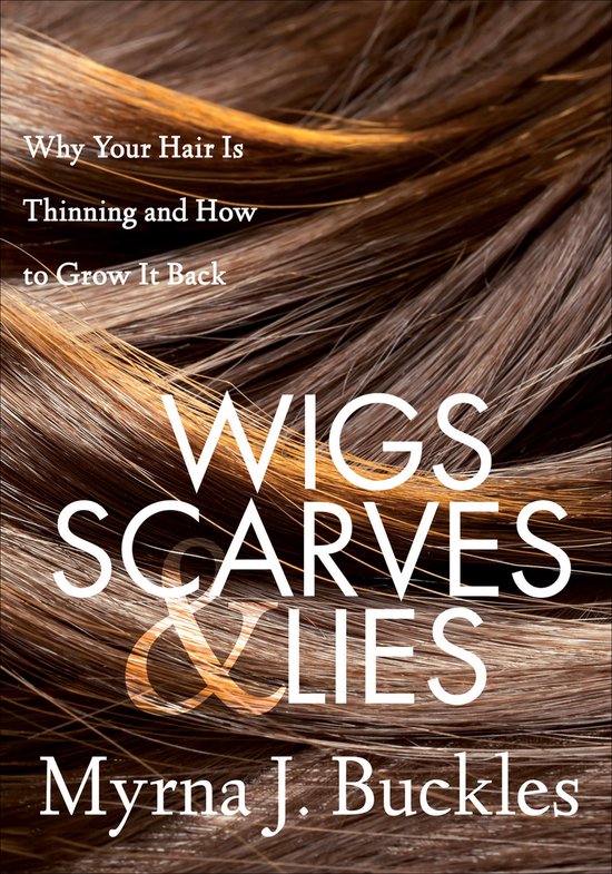 Wigs, Scarves & Lies - cover