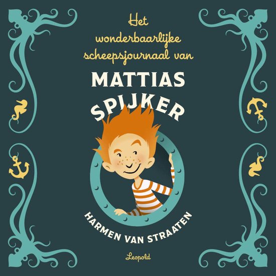 Het wonderbaarlijke scheepsjournaal van Mattias Spijker - cover