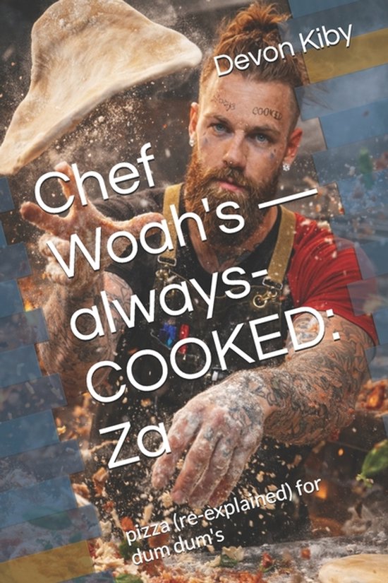Chef Woah's: Always-Cooked- Chef Woah's - always-COOKED - cover