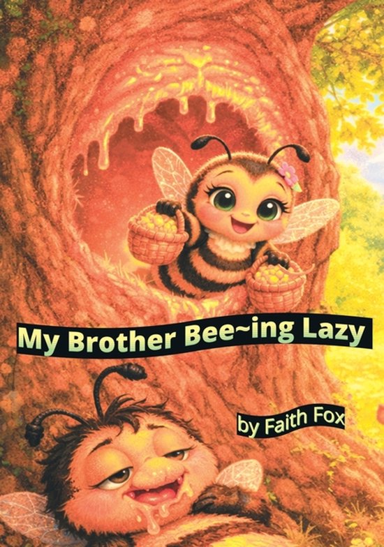 My Brother Bee-ing Lazy - cover