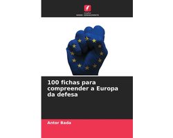 100 fichas para compreender a Europa da defesa