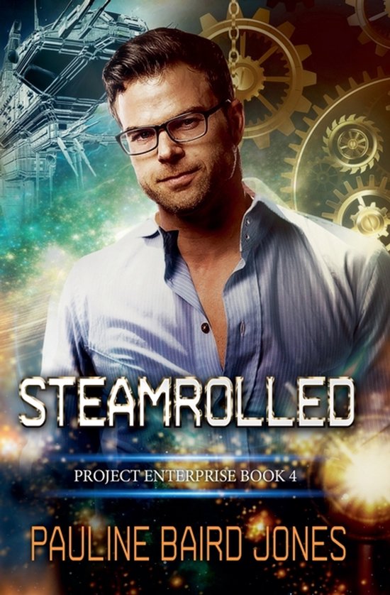 Steamrolled Project Enterprise- Steamrolled, Pauline Baird Jones | 9798233716218 ...
