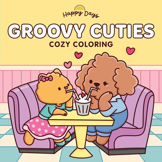 Happy Days Cozy Coloring- Groovy Cuties: Cozy Coloring Book - cover