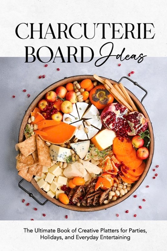 Charcuterie Board Ideas - cover