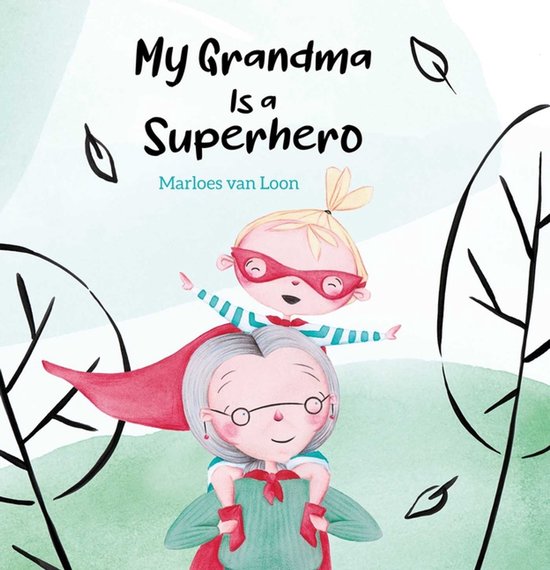 My Grandma Is a Superhero - cover