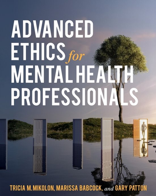 Advanced Ethics for Mental Health Professionals | 9798823384544 ...