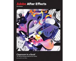 Omslag van Classroom in a Book- Adobe After Effects Classroom in a Book 2024 Release