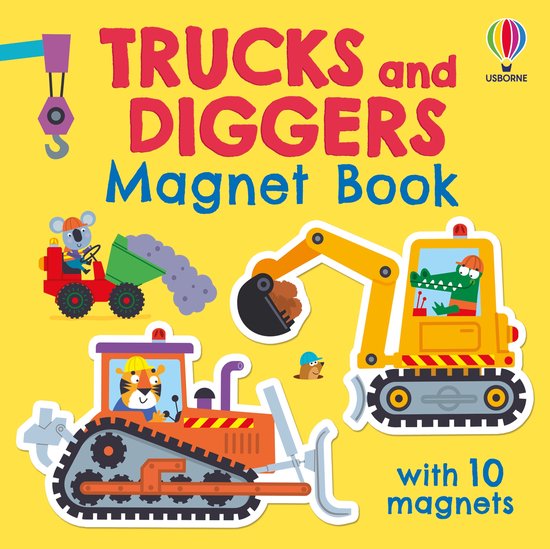 Boek met magneten: Trucks en graafmachines. Met een tijger in een bulldozer en een krokodil in een graafmachine.