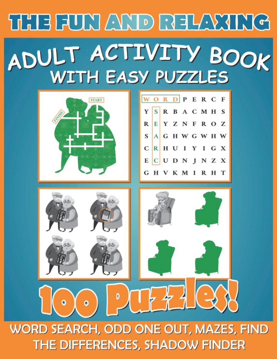 Ontspan en Geniet: Activiteitenboek voor Volwassenen met Grotere Afbeeldingen - Puzzels voor Mensen met Dementie en Cognitieve Beperkingen