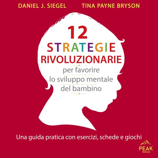12 strategie rivoluzionarie per favorire lo sviluppo mentale ... - cover