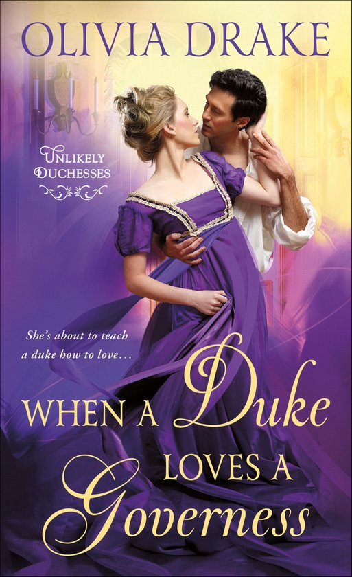 Unlikely Duchesses - When a Duke Loves a Governess - cover