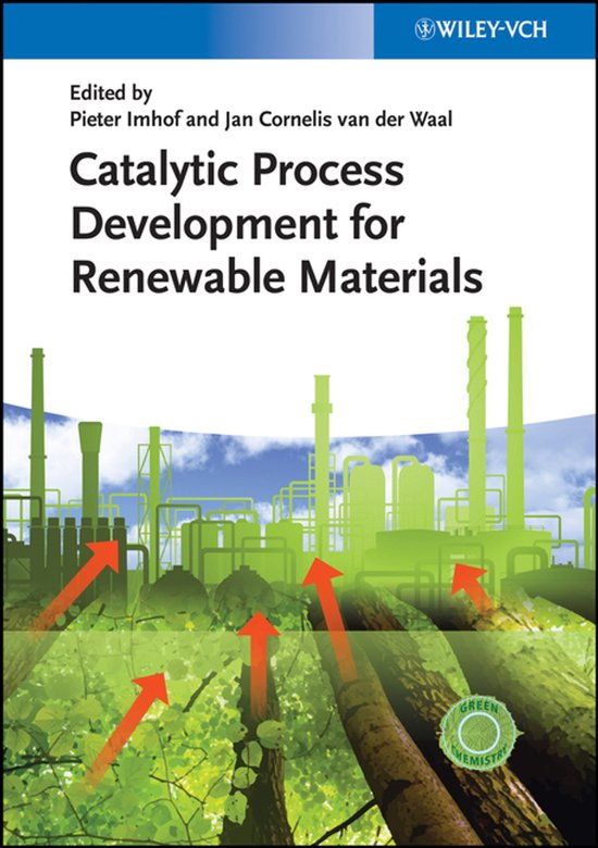 Catalytic Process Development for Renewable Materials - cover
