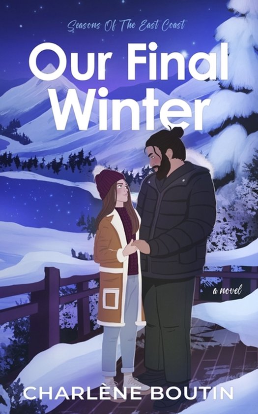 Seasons of the East Coast- Our Final Winter - cover
