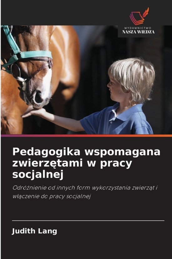 Pedagogika wspomagana zwierzętami w pracy socjalnej - cover