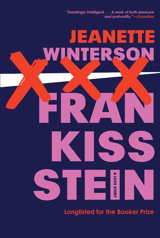 Couverture de livre avec XXX rouges barrés sur "FRAN KIS STEIN". "Longlisted for the Booker Prize."