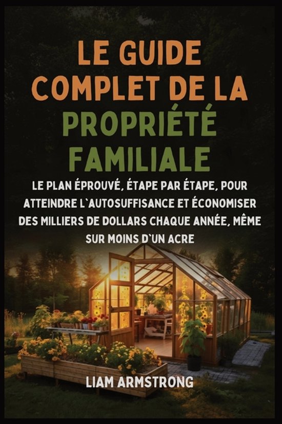 Le Guide Complet De La Propriété Familiale - cover