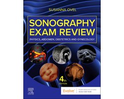 Sonography Exam Review: Physics, Abdomen, Obstetrics and Gynecology - E-Book