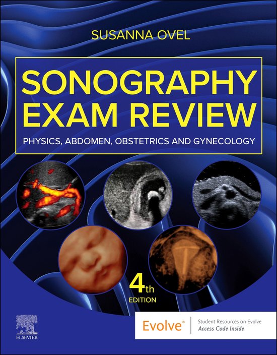 Sonography Exam Review: Physics, Abdomen, Obstetrics and Gyn ... - cover