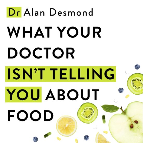 What Your Doctor Isn't Telling You About Food - cover