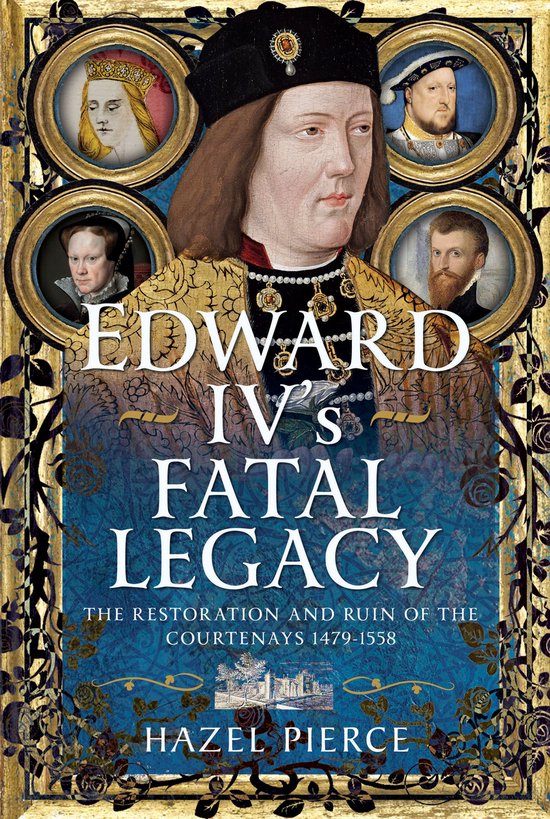 Edward IV’s Fatal Legacy - cover