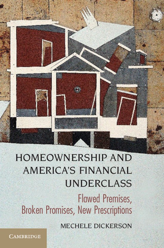 Homeownership And America'S Financial Underclass - cover