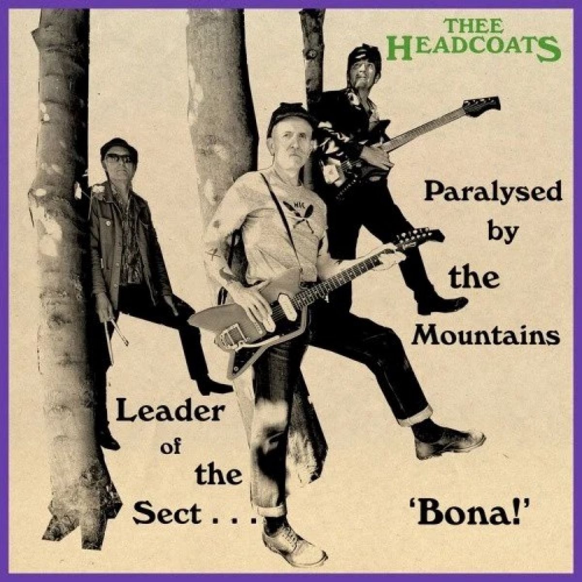 Headcoats - Leader Of The Sect... 'Bona!'/Paralysed By The Mountain (7" Single)
