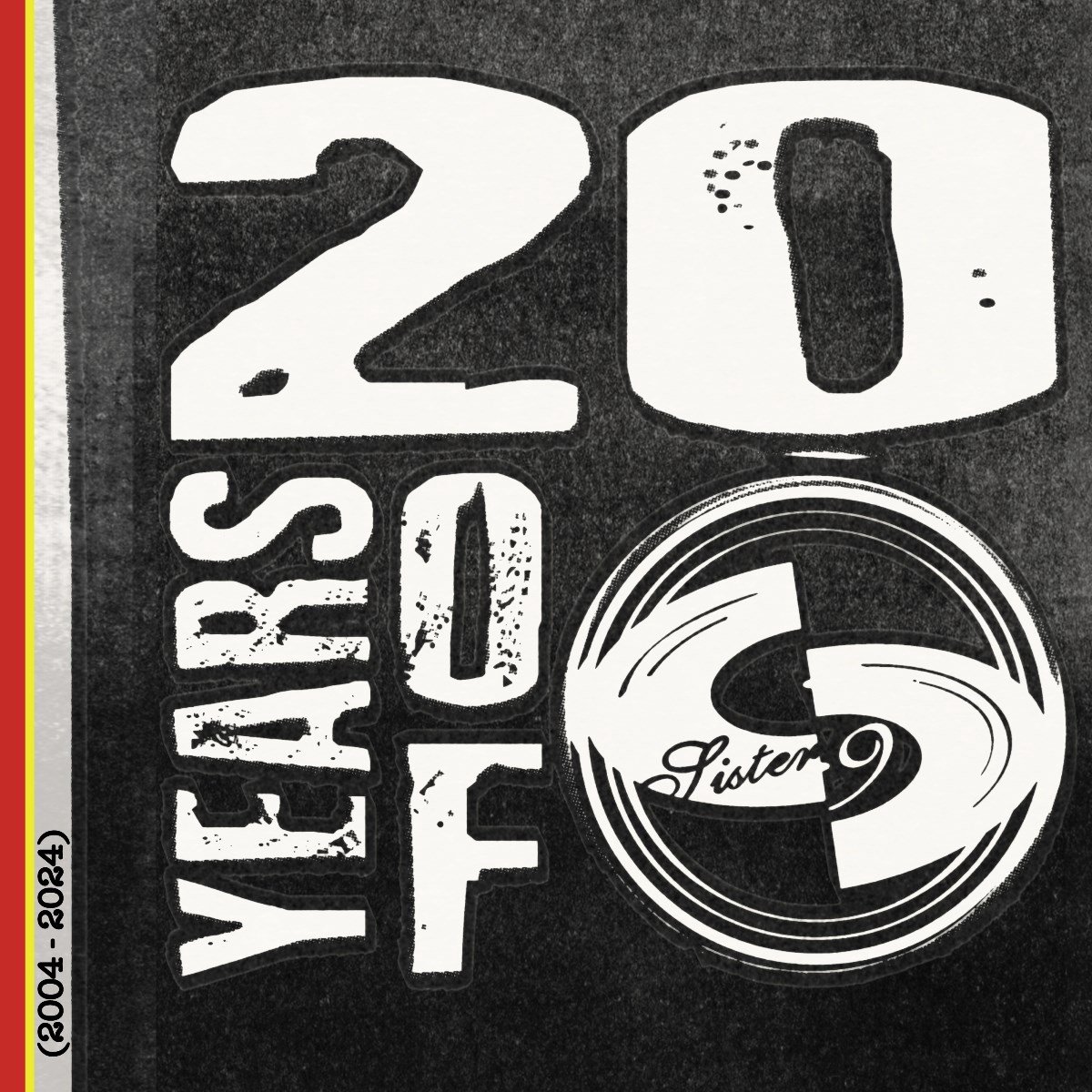 20 Years of Sister 9 (2004-2024)
