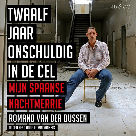 Twaalf jaar onschuldig in de cel - cover