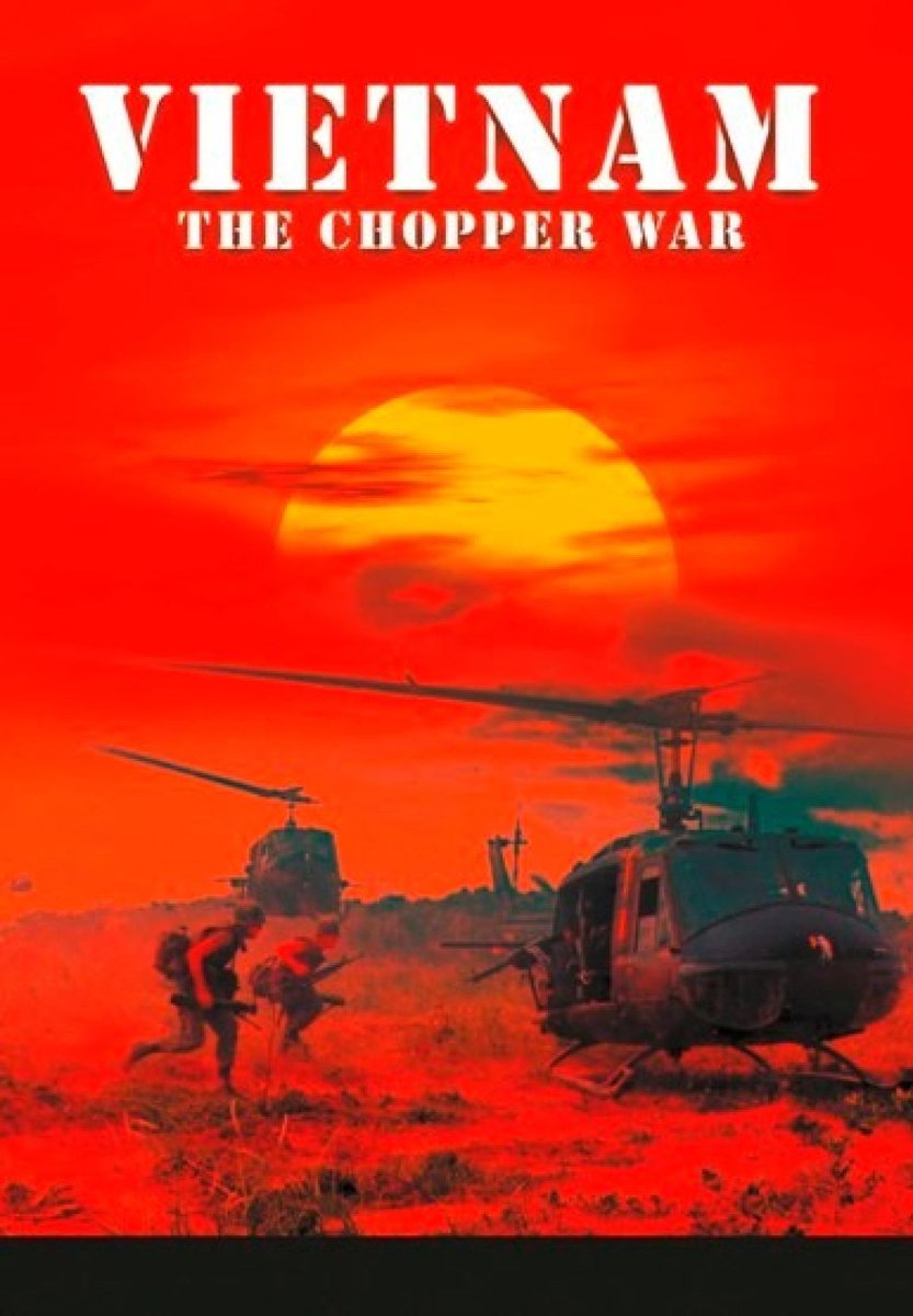 Special Interest - Vietnam The Chopper War