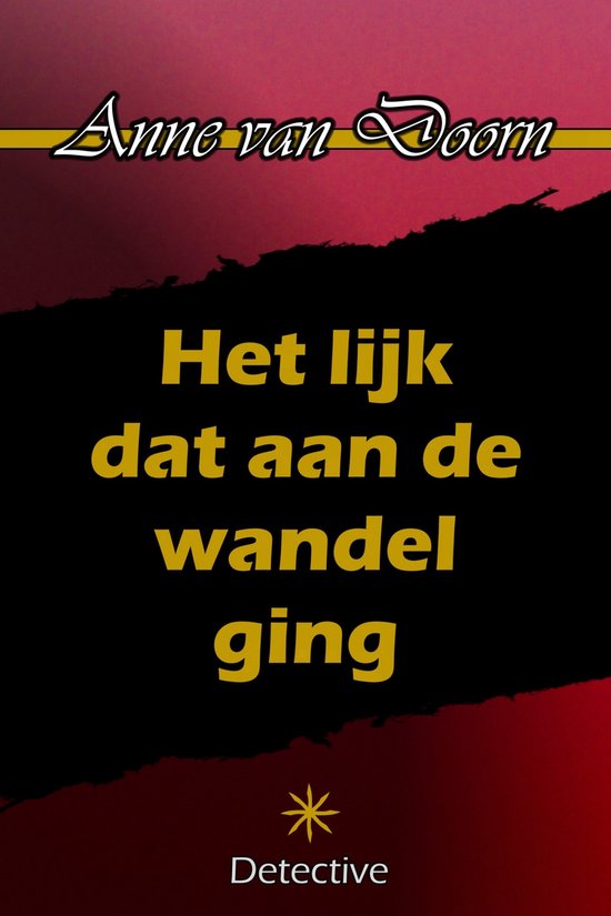 Een Robbie & Lowina mysterie - Het lijk dat aan de wandel gi ... - cover