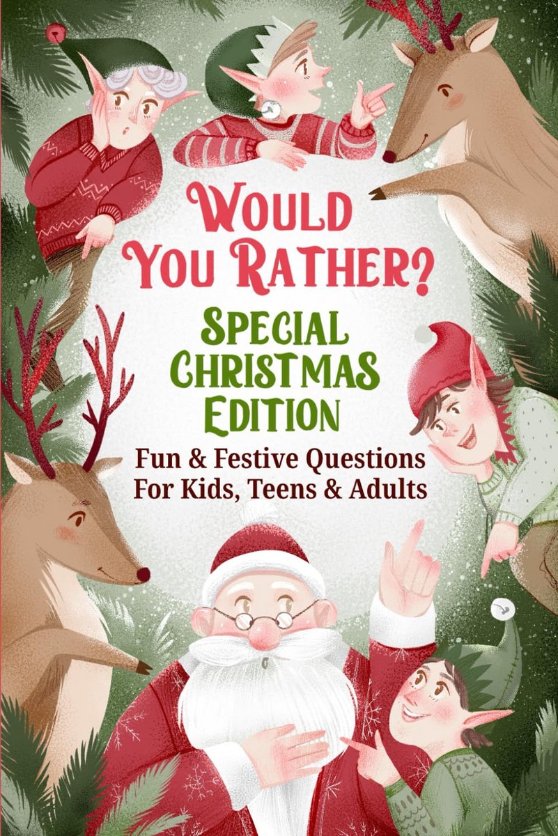 Kerst Editie Zou Je Liever? Vragenboek voor Feestelijke Familiepret