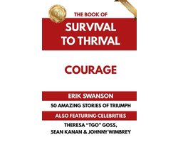The Book of Survival to Thrival - Courage