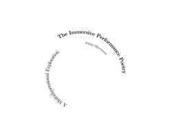 The Immersive Performance Poetry