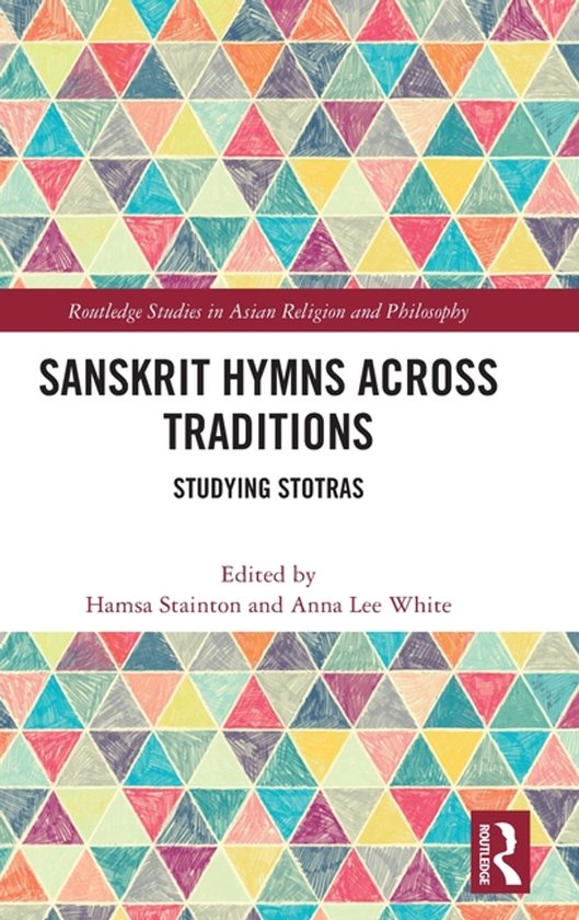 Boekomslag met mozaïek van veelkleurige geometrische driehoeken en de titel 'Sanskrit Hymns Across Traditions'.