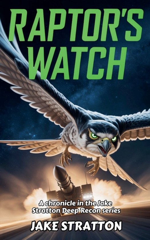 The Stratton Direct Action Files- Raptor's Watch - cover