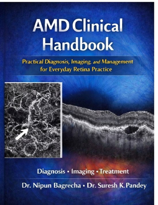 AMD Clinical Handbook: Practical Diagnosis, Imaging, and Management for ...