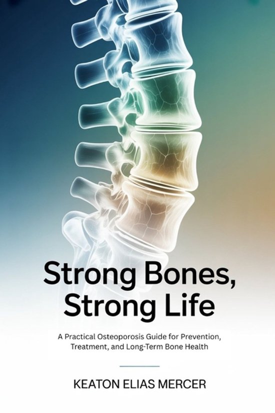 Strong Bones, Strong Life - cover