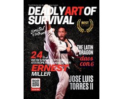 Deadly Art of Survival Magazine 24th Edition Featuring Jose Luis Torres