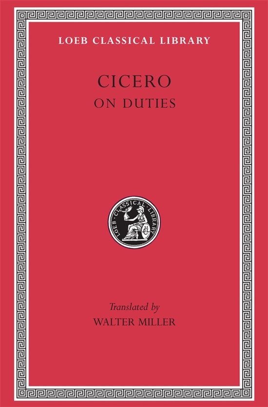 Boek "Cicero On Duties" uit de Loeb Classical Library, vertaald door Walter Miller.