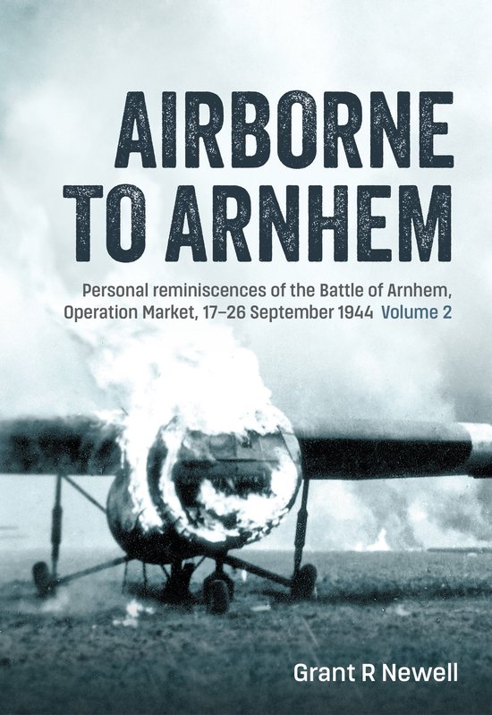Airborne to Arnhem Volume 2 - cover