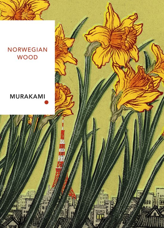 Boek 'Norwegian Wood' van Murakami, met gele narcissen, groene bladeren, een rode Tokyo Tower en Japanse huizen op een gele achtergrond.