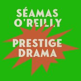 Boekomslag met de tekst 'SÉAMAS O'REILLY PRESTIGE DRAMA' op een groene achtergrond met een oranje ster.