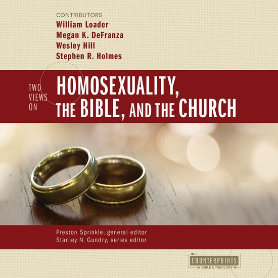 Two Views on Homosexuality, the Bible, and the Church - cover