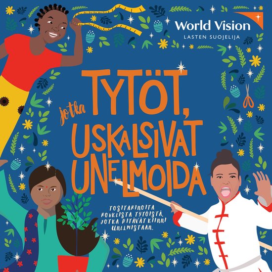 Tytöt, jotka uskalsivat unelmoida - cover