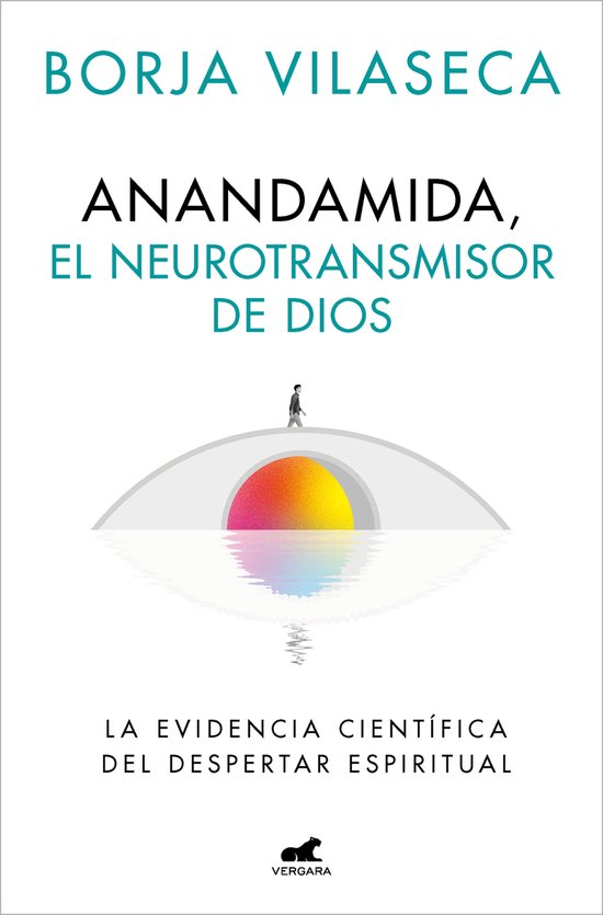 Anandamida, el neurotransmisor de Dios - cover