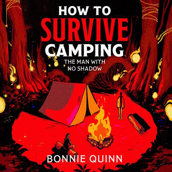 How to Survive Camping: The Man with No Shadow - cover
