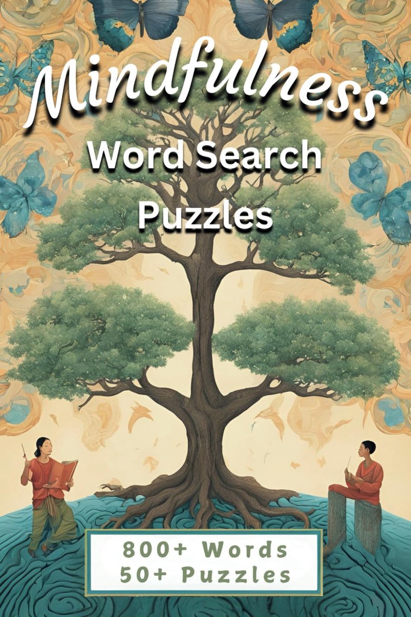 Mindfulness Woordzoeker - Ontspanning Puzzelboek - Stress Verminderen - Meer Dan 800 Woorden - 6x9 Inch 112 Pagina's