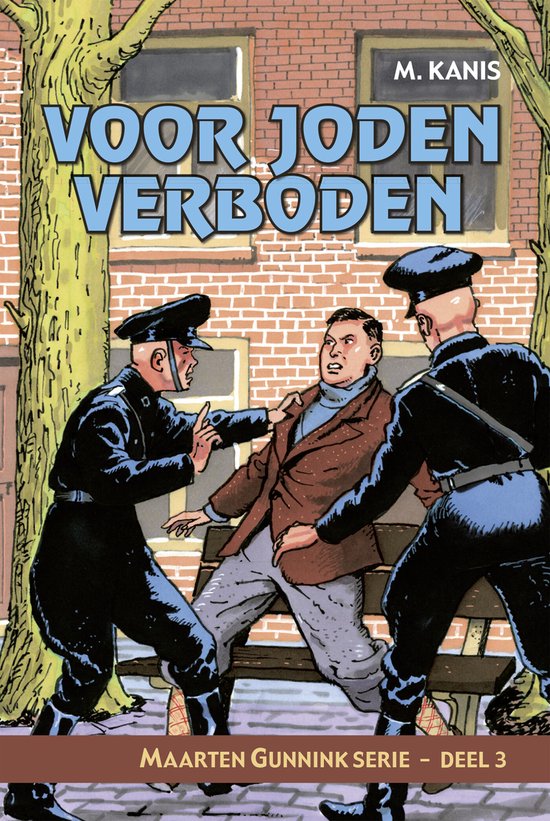 Maarten Gunnik serie 3 - Voor Joden verboden